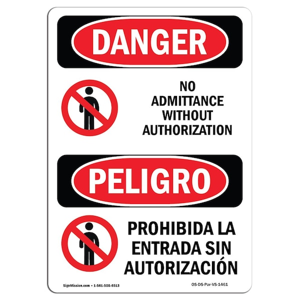 Safety Sign, OSHA Danger, 5" Height, No Admittance Authorization Spanish, 10PK